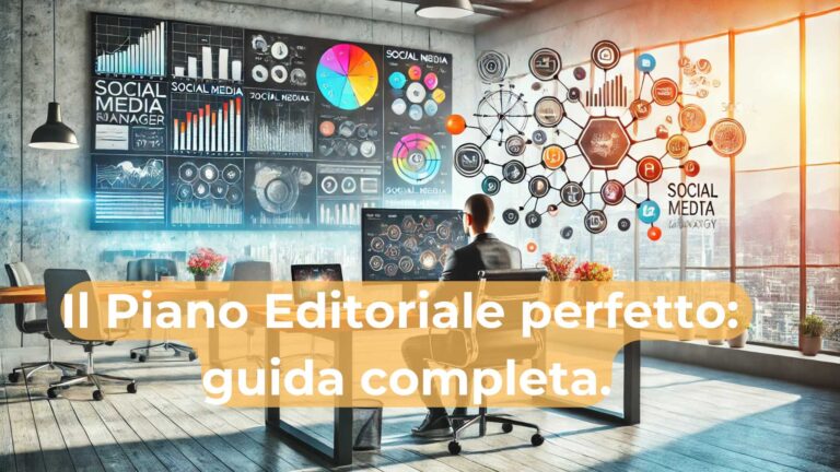 Il Piano Editoriale perfetto: guida completa.